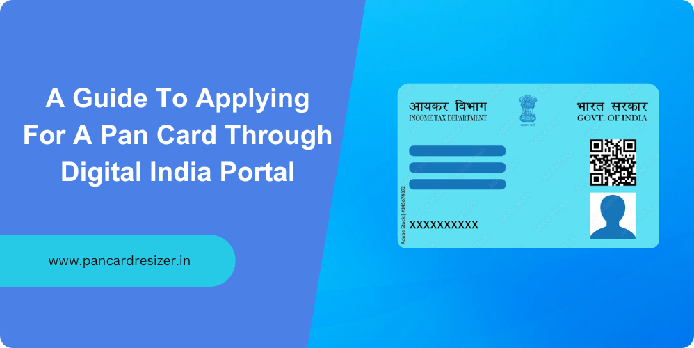 Digital India Portal Pan Card