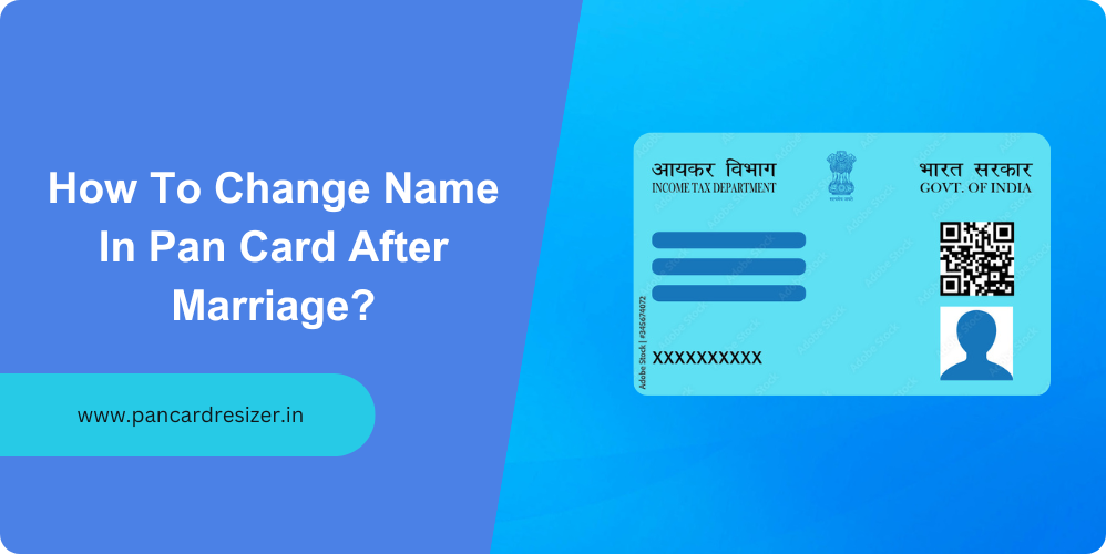 how to change name in pan card after marriage
