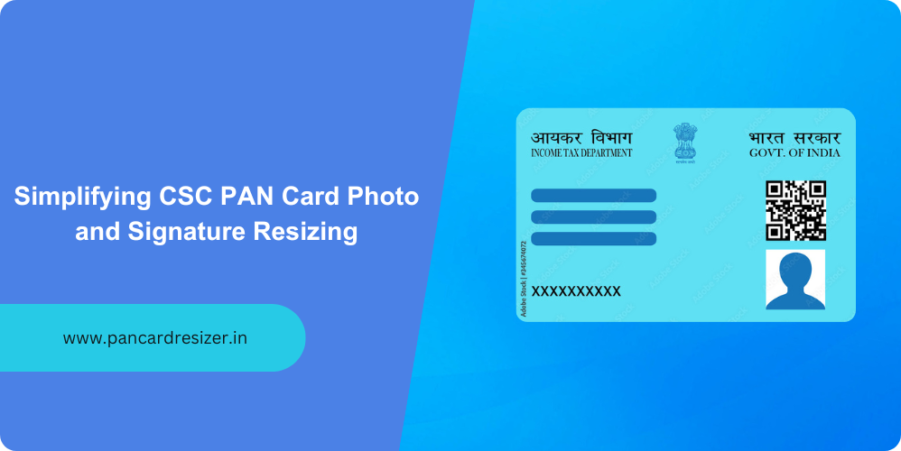 Csc pan card photo signature resize tool