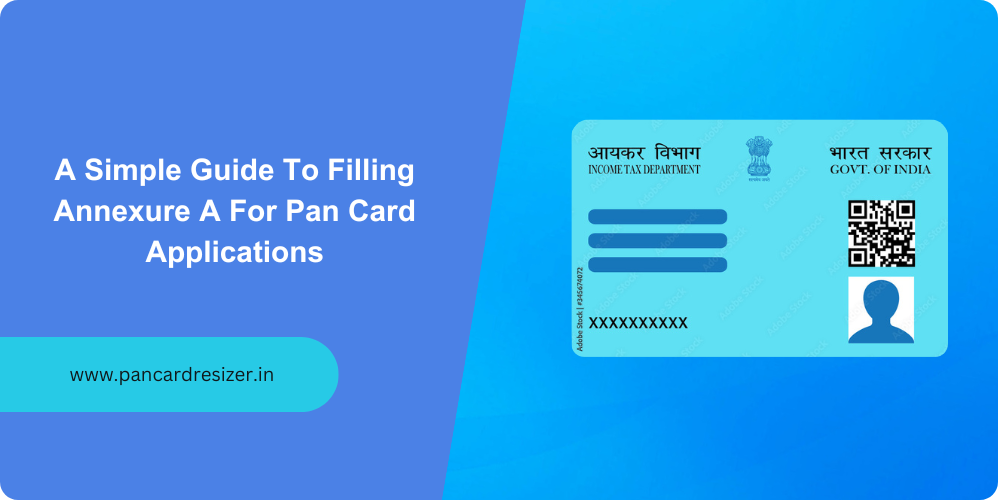 annexure a for pan card