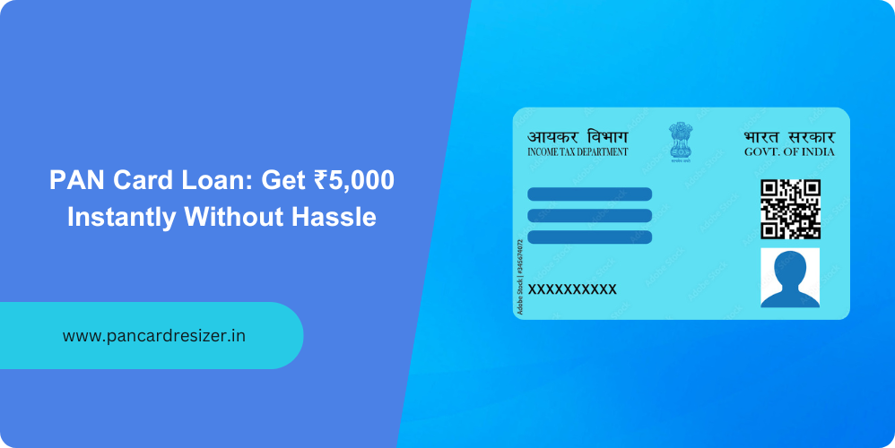 5000 loan on pan card